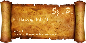 Szikszay Pál névjegykártya